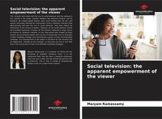 Capa do livro de Social television: the apparent empowerment of the viewer 