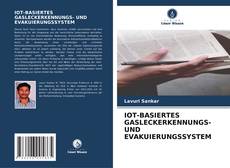 Borítókép a  IOT-BASIERTES GASLECKERKENNUNGS- UND EVAKUIERUNGSSYSTEM - hoz