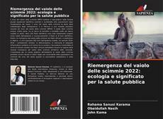 Borítókép a  Riemergenza del vaiolo delle scimmie 2022: ecologia e significato per la salute pubblica - hoz