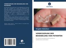 VERBESSERUNG DER BEHANDLUNG VON PATIENTEN的封面