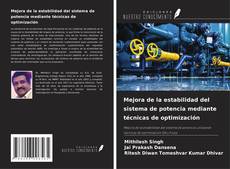 Bookcover of Mejora de la estabilidad del sistema de potencia mediante técnicas de optimización