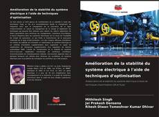 Buchcover von Amélioration de la stabilité du système électrique à l'aide de techniques d'optimisation