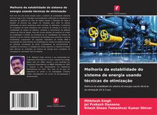 Capa do livro de Melhoria da estabilidade do sistema de energia usando técnicas de otimização 