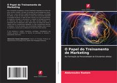 Capa do livro de O Papel do Treinamento de Marketing 