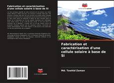 Buchcover von Fabrication et caractérisation d'une cellule solaire à base de Si