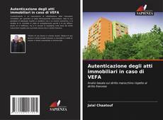 Portada del libro de Autenticazione degli atti immobiliari in caso di VEFA