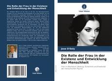 Die Rolle der Frau in der Existenz und Entwicklung der Menschheit的封面