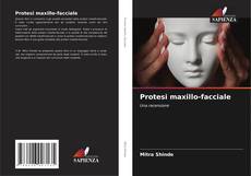 Bookcover of Protesi maxillo-facciale