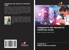 Couverture de Ingegneria dei tessuti in medicina orale