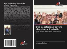 Portada del libro de Una popolazione povera che sfrutta il petrolio
