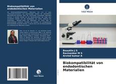 Biokompatibilität von endodontischen Materialien kitap kapağı