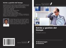 Bookcover of Estrés y gestión del tiempo