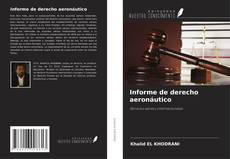 Buchcover von Informe de derecho aeronáutico