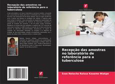 Couverture de Recepção das amostras no laboratório de referência para a tuberculose