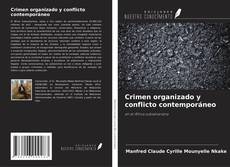 Crimen organizado y conflicto contemporáneo kitap kapağı
