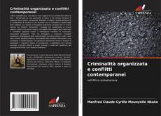 Bookcover of Criminalità organizzata e conflitti contemporanei