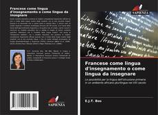 Couverture de Francese come lingua d'insegnamento o come lingua da insegnare
