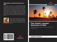 Copertina di The Islamic counter-discourse in Mali
