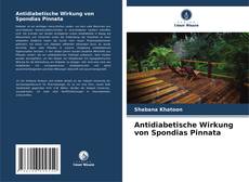 Antidiabetische Wirkung von Spondias Pinnata的封面