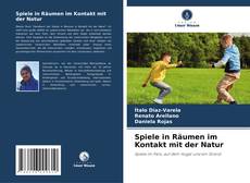 Spiele in Räumen im Kontakt mit der Natur的封面