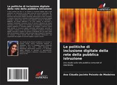 Copertina di Le politiche di inclusione digitale della rete della pubblica istruzione