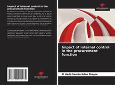 Bookcover of Impact of internal control in the procurement function