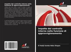 Buchcover von Impatto del controllo interno nella funzione di approvvigionamento