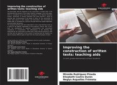Capa do livro de Improving the construction of written texts: teaching aids 