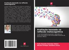 Bookcover of Avaliação baseada na reflexão metacognitiva