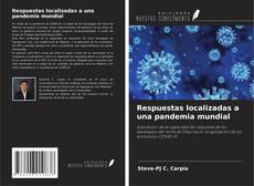 Borítókép a  Respuestas localizadas a una pandemia mundial - hoz