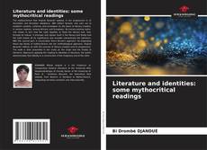 Portada del libro de Literature and identities: some mythocritical readings