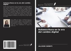 Borítókép a  Autoescritura en la era del cambio digital - hoz