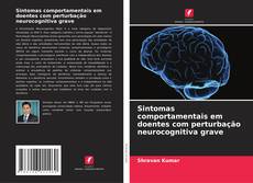 Buchcover von Sintomas comportamentais em doentes com perturbação neurocognitiva grave