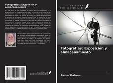 Couverture de Fotografías: Exposición y almacenamiento