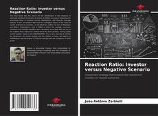 Capa do livro de Reaction Ratio: Investor versus Negative Scenario 