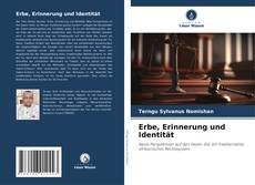 Erbe, Erinnerung und Identität的封面