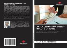 ANTI-CORRUPTION POLICY IN CÔTE D'IVOIRE的封面