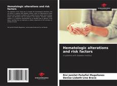 Couverture de Hematologic alterations and risk factors