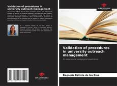 Capa do livro de Validation of procedures in university outreach management 