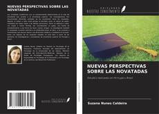 Capa do livro de NUEVAS PERSPECTIVAS SOBRE LAS NOVATADAS 