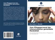 Borítókép a  Vom Pflegepersonal der Intensivstation gemeldete Morbidität - hoz