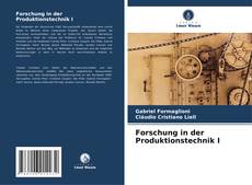 Forschung in der Produktionstechnik I kitap kapağı