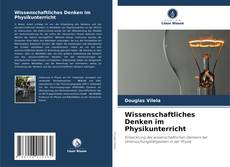 Wissenschaftliches Denken im Physikunterricht kitap kapağı