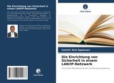 Borítókép a  Die Einrichtung von Sicherheit in einem LAN/IP-Netzwerk - hoz