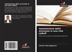 Borítókép a  Impostazione della sicurezza in una rete LAN/IP - hoz