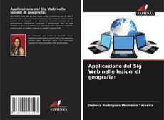 Couverture de Applicazione del Sig Web nelle lezioni di geografia: