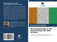 Die Energiefrage in der Entwicklung von Côte d'Ivoire的封面