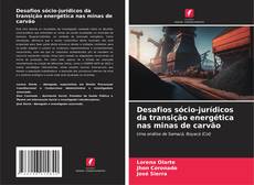 Buchcover von Desafios sócio-jurídicos da transição energética nas minas de carvão