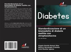 Borítókép a  Standardizzazione di un biomodello di diabete mellito con streptozotocina - hoz