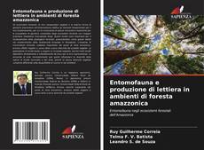 Couverture de Entomofauna e produzione di lettiera in ambienti di foresta amazzonica